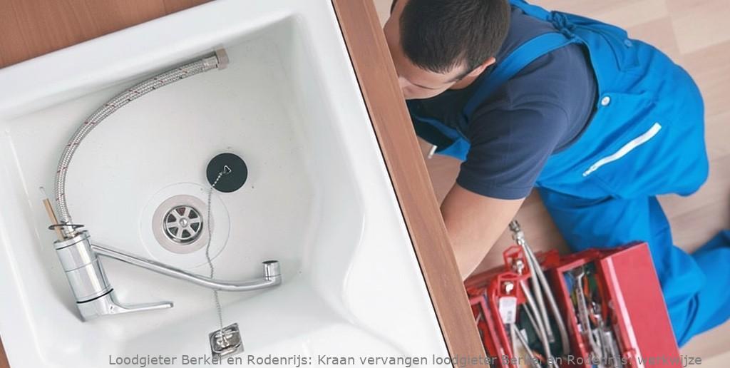 Kraan vervangen loodgieter Berkel en Rodenrijs: werkwijze